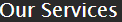 Our Service